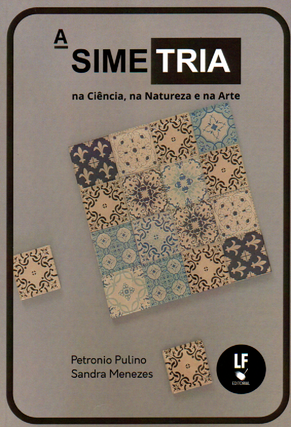 9786555630213 A Simetria na Ciência, na Natureza e na Arte - Imagem 1