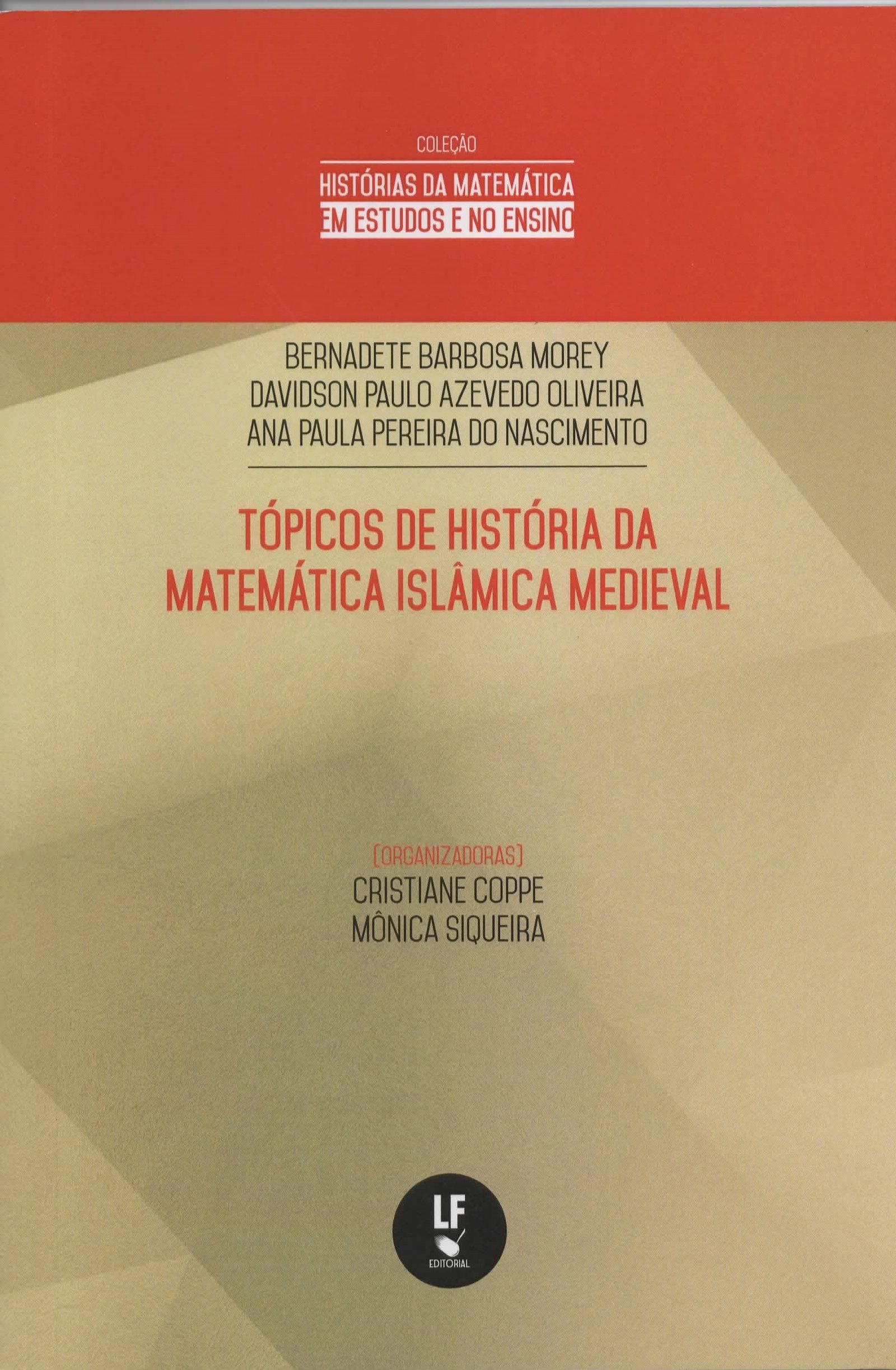 9786555630589 Tópicos de História da Matemática Islâmica Medieval - Imagem 1