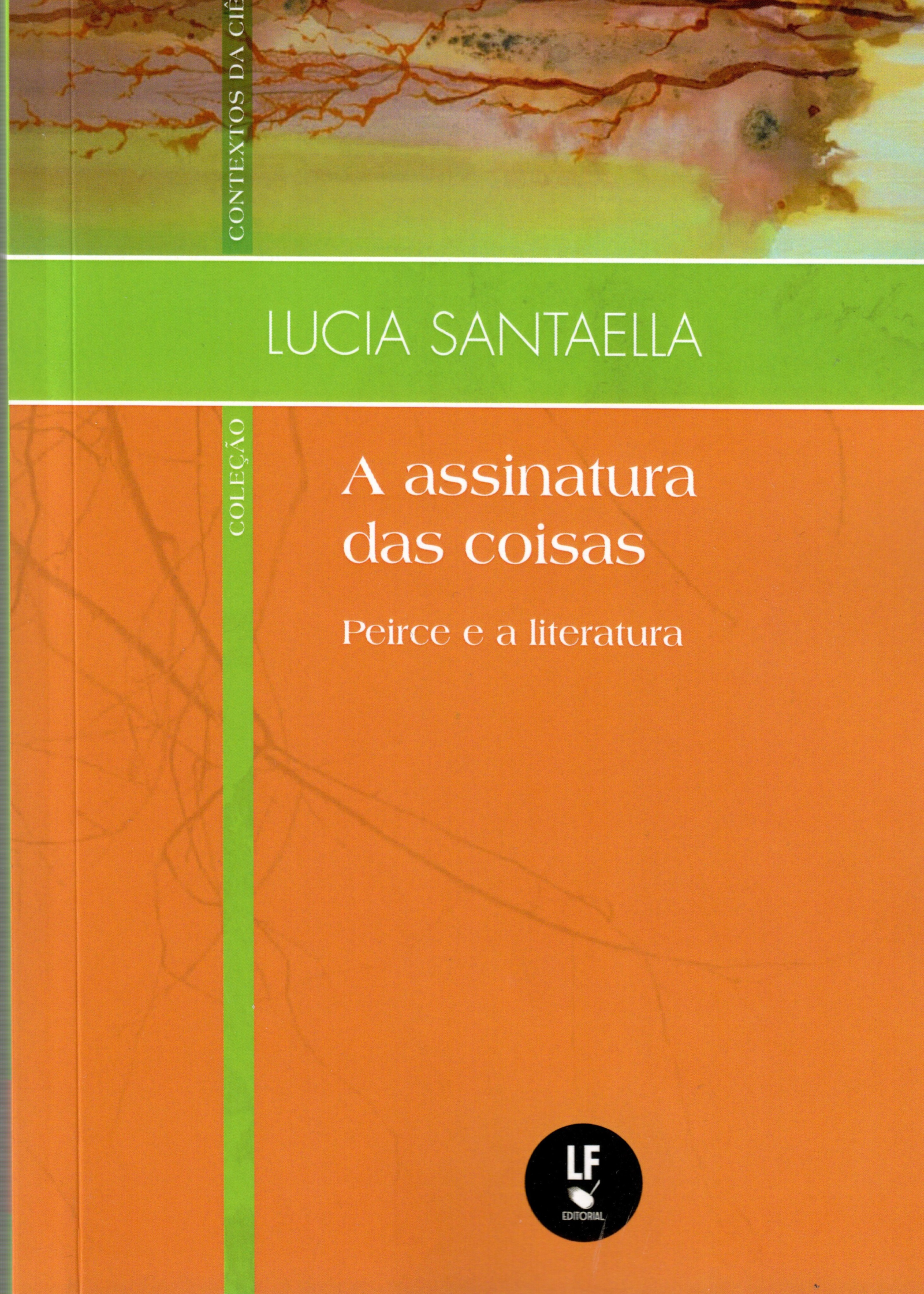 9786555631210 A assinatura das coisas: Peirce e a literatura - Imagem 1