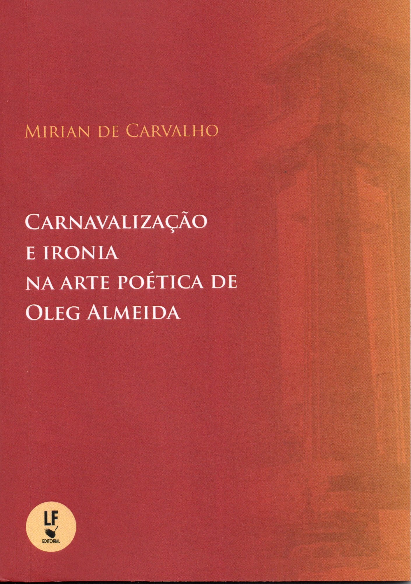 9786555631241 Carnavalização e ironia na arte poética de Oleg Almeida - Imagem 1