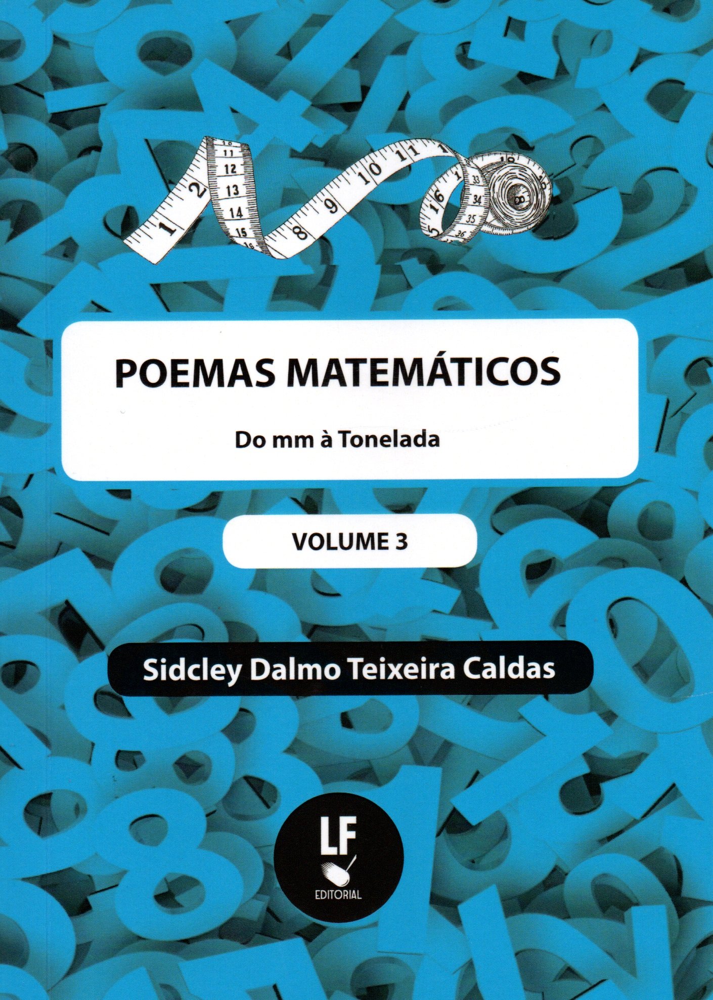 9786555631982 Poemas matemáticos: do mm à Tonelada - Imagem 1