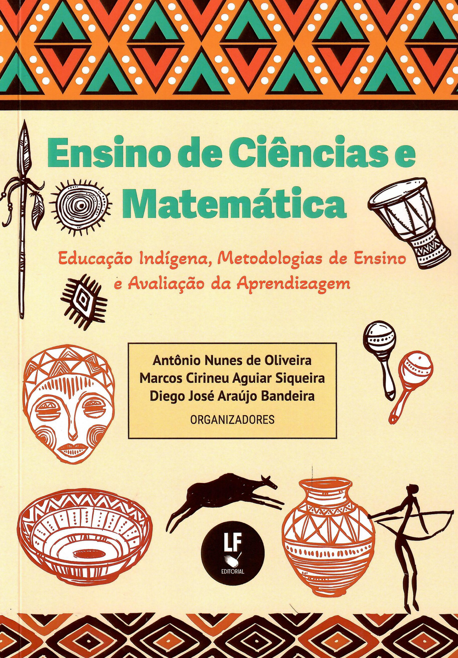 9786555632439 Ensino de Ciências e Matemática: Educação Indígena, Metodologias de Ensino e Avaliação da Aprendizagem - Imagem 1