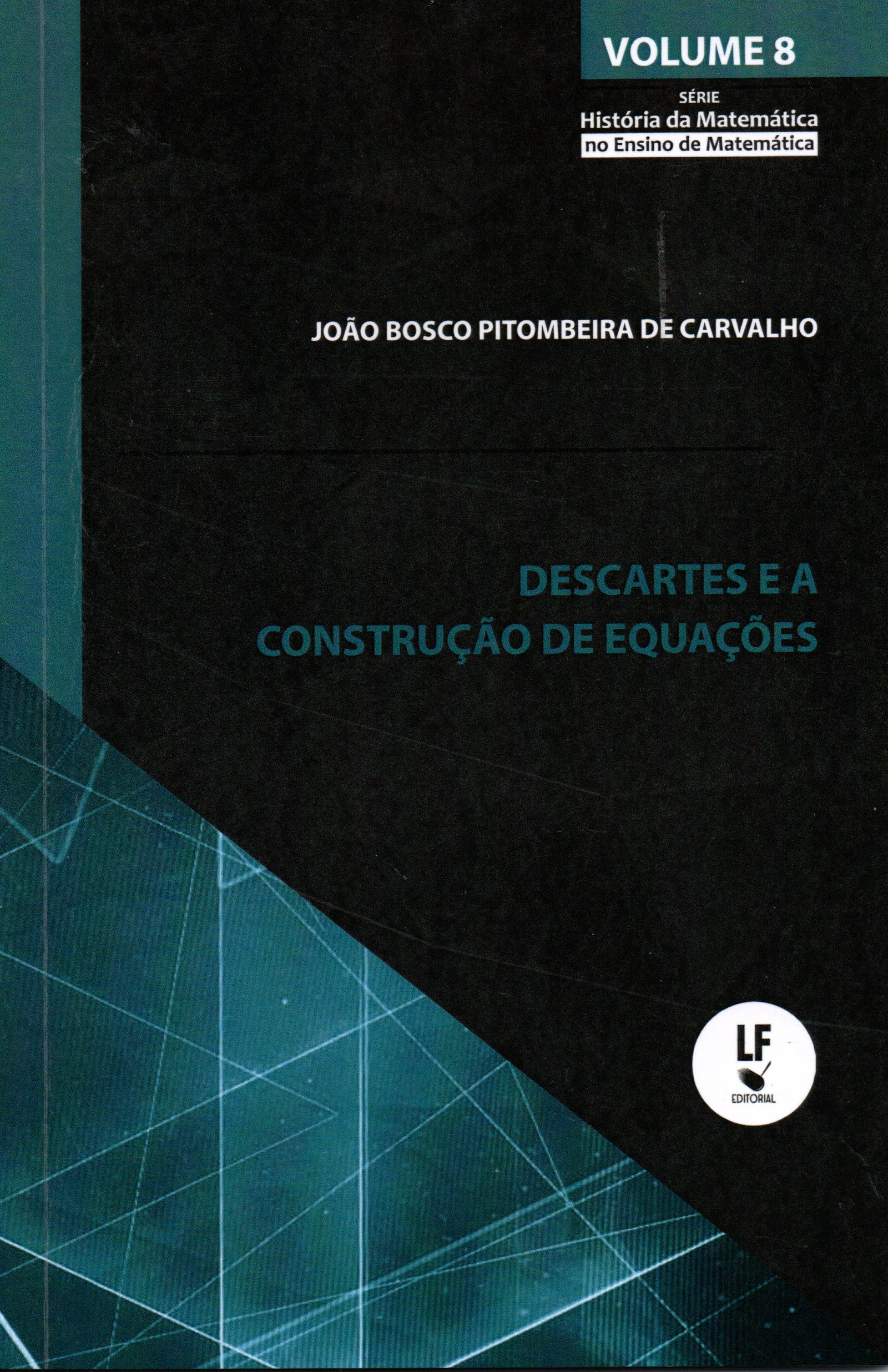 9786555632989 Descartes e a construção de equações - Imagem 1