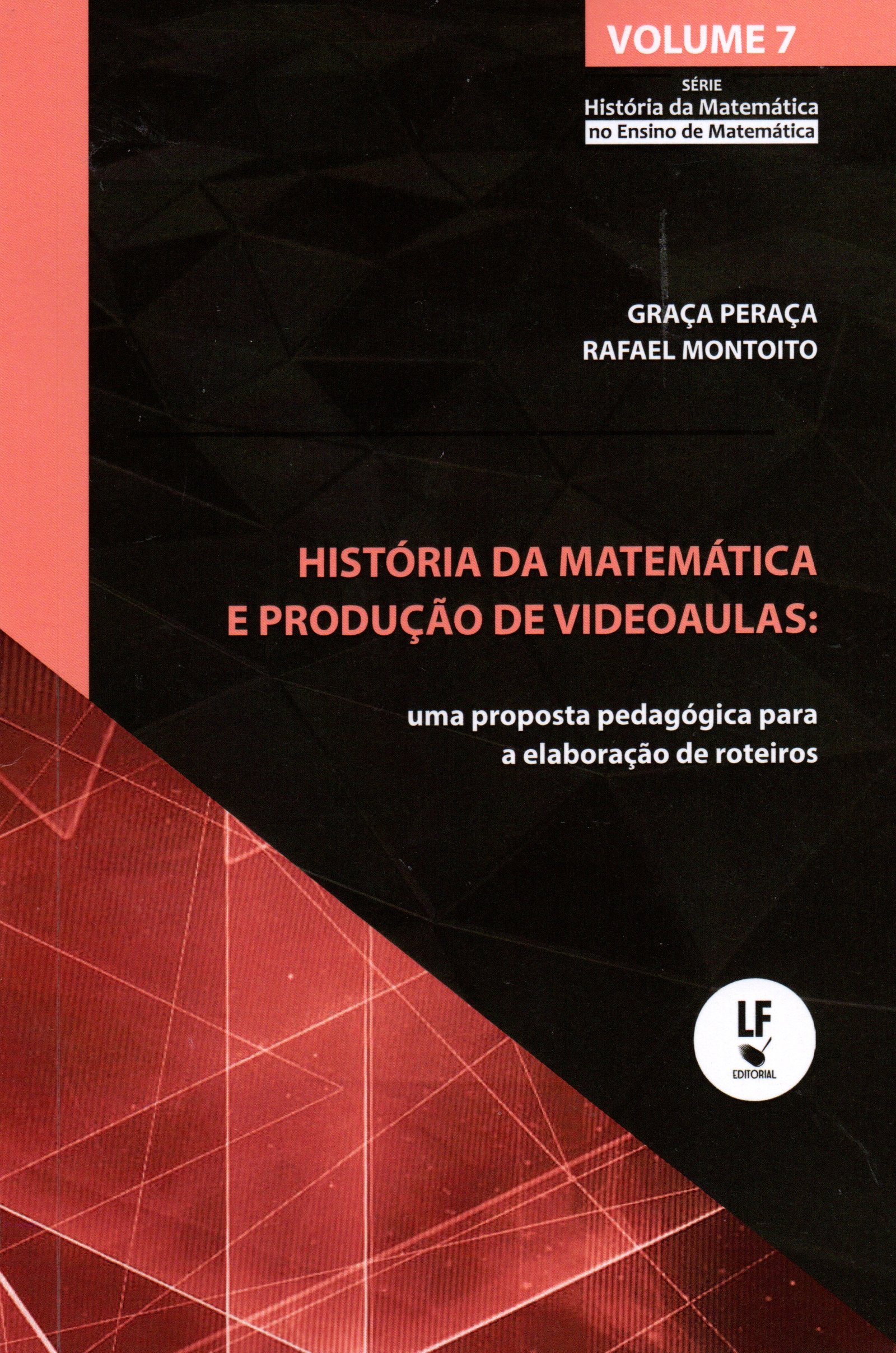 9786555632996 História da matemática e produção de videoaulas: uma proposta pedagógica para a elaboração de roteiros - Imagem 1
