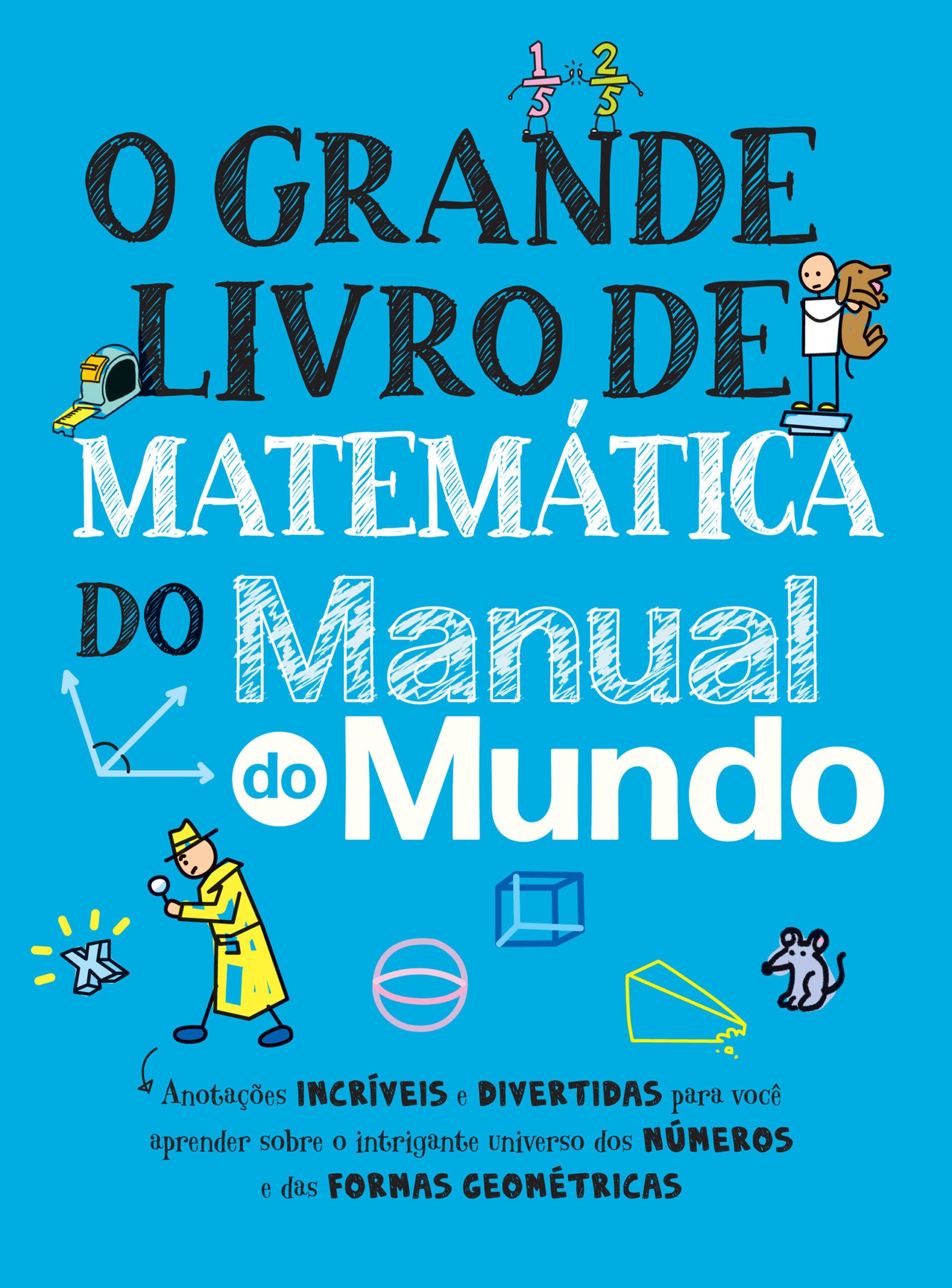 9786555643367 O grande livro de matemática do Manual do Mundo - Imagem 1