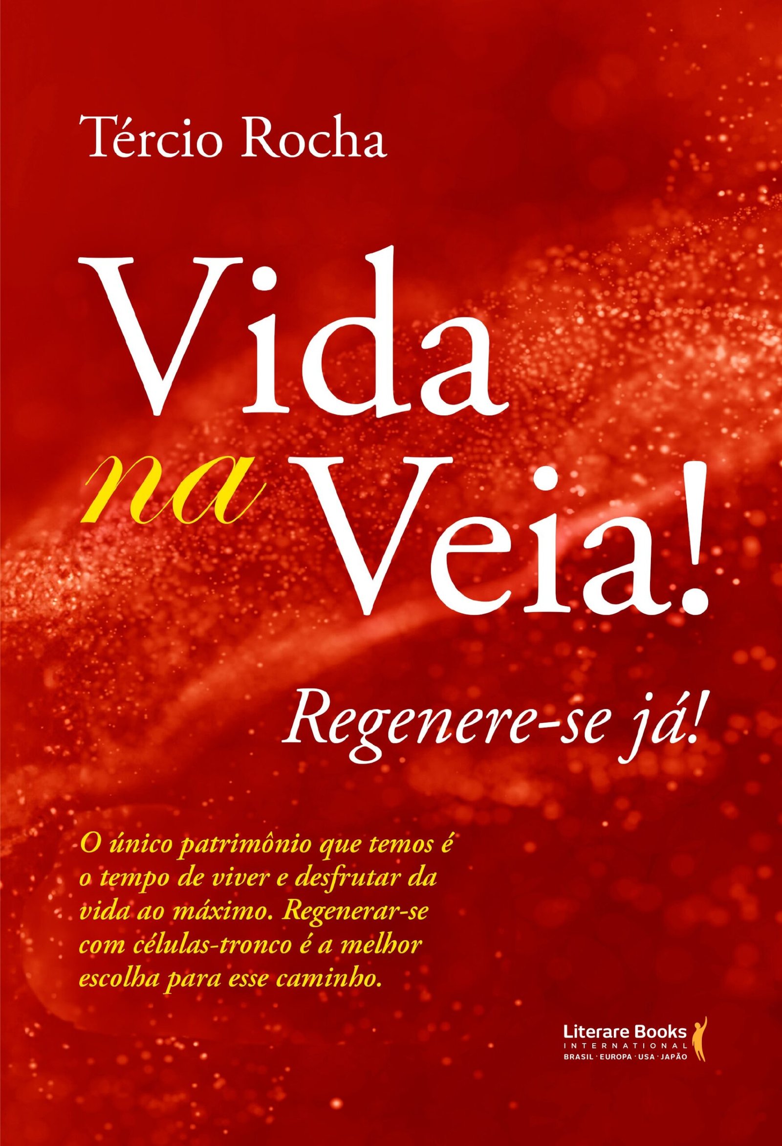 9786559229369 Vida na veia! Regenere-se já! - Imagem 1