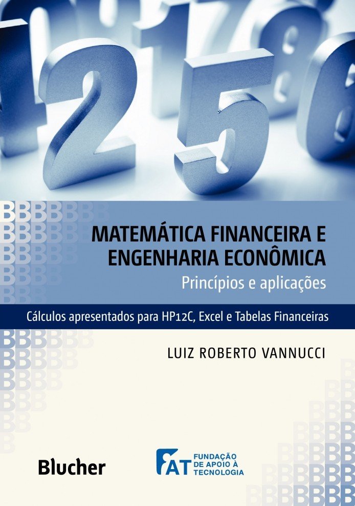 9788521206989 Matemática financeira e engenharia econômica - Imagem 1