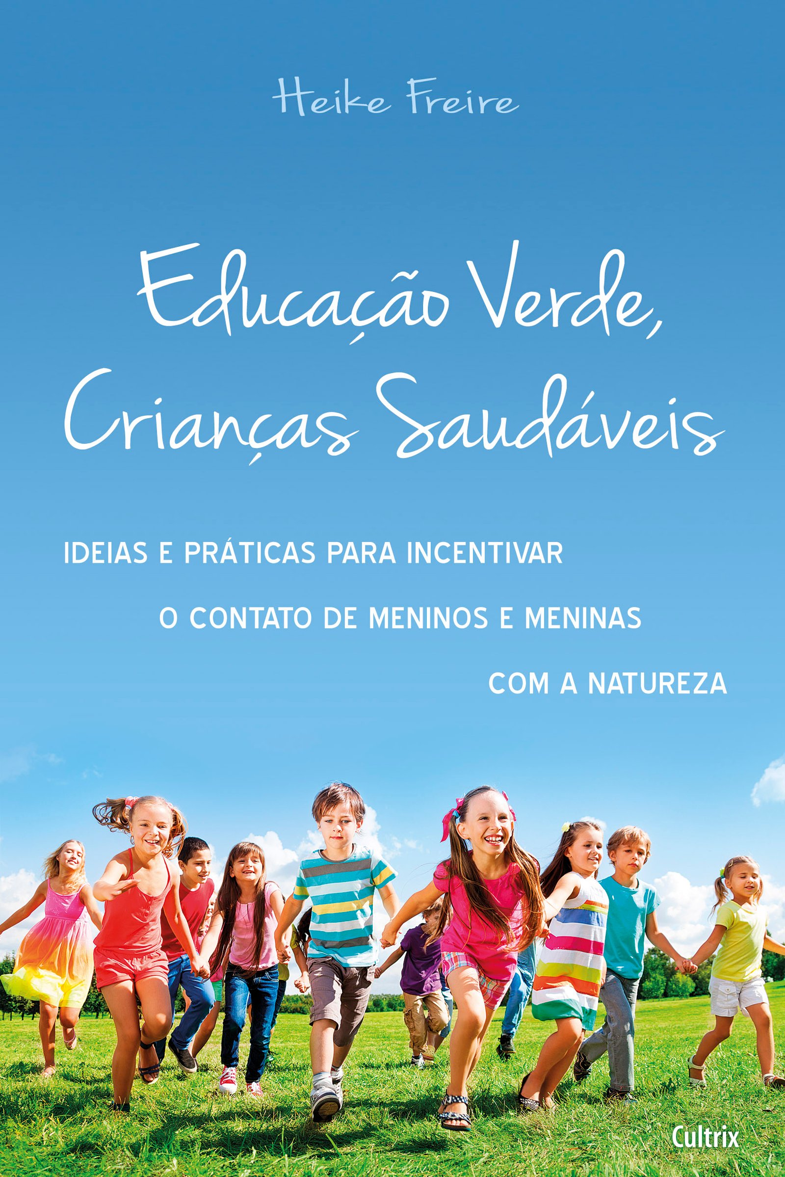 9788531612589 Educação verde, crianças saudáveis - Imagem 1