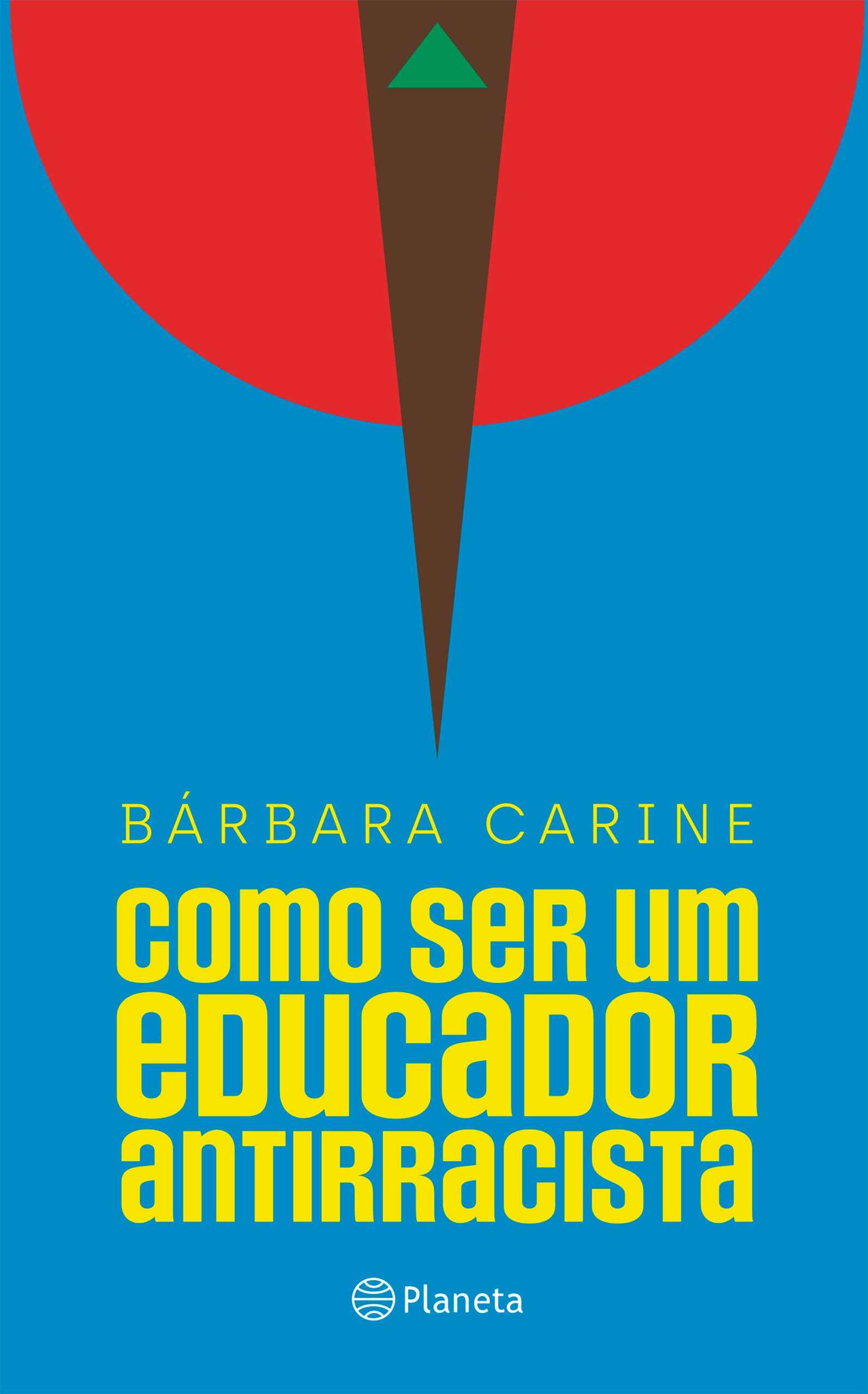 9788542221251 Como ser um educador antirracista - Imagem 1