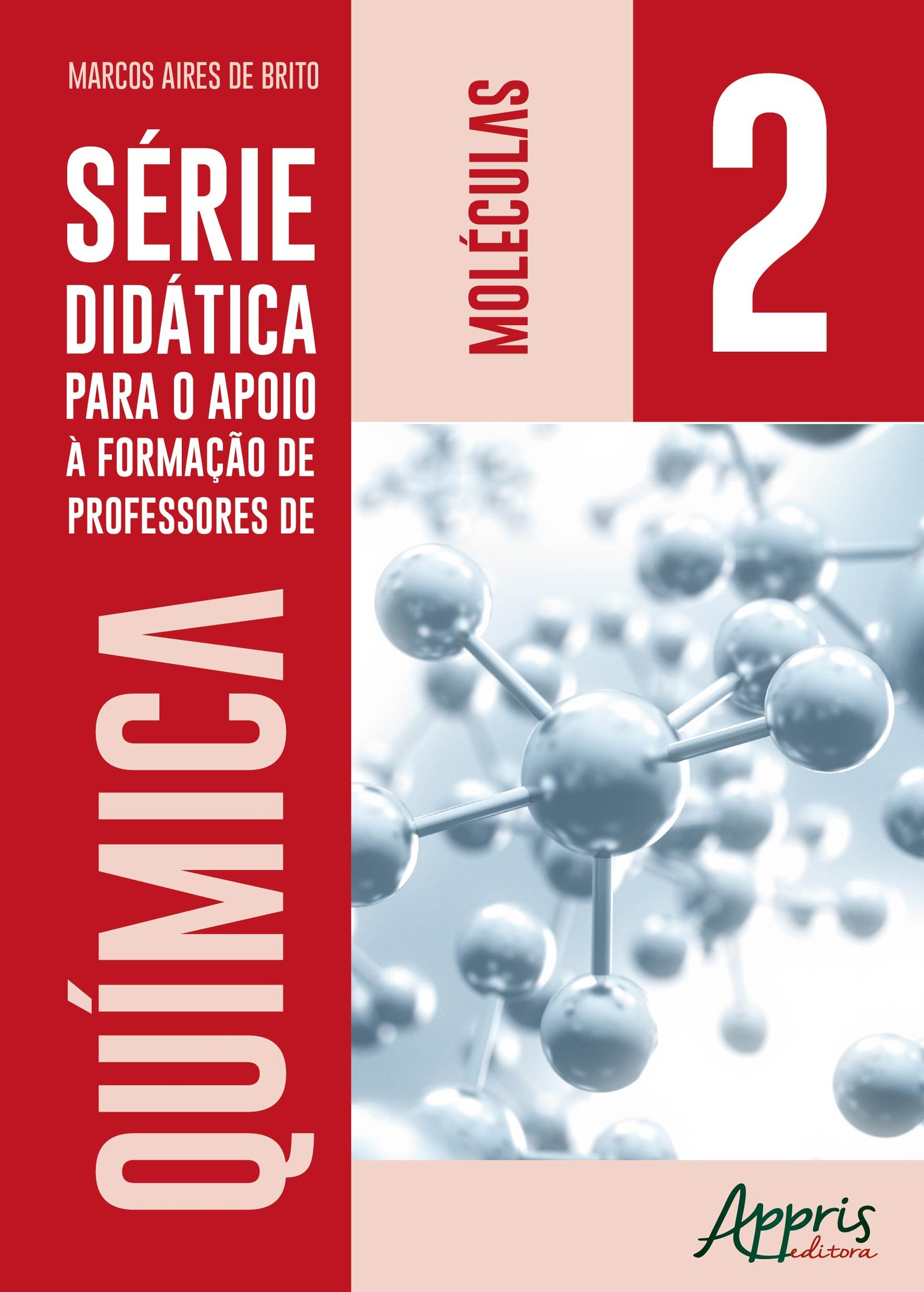 9788547314712 Série didática para o apoio a formação de professores de química: volume 2: moléculas - Imagem 1