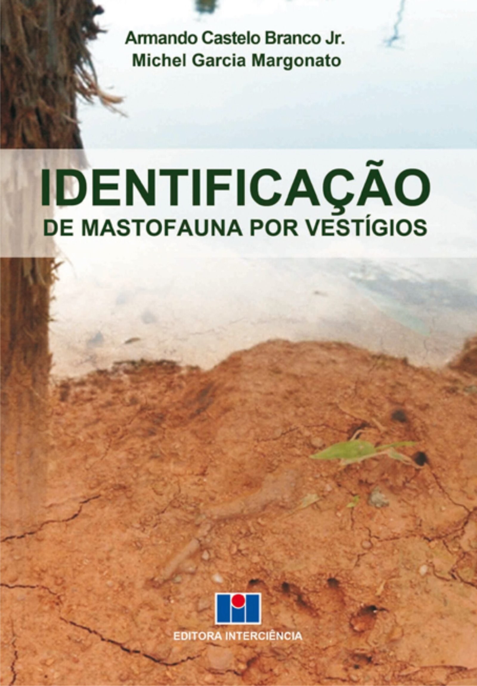 9788571933835 Identificação de mastofauna por vestígios - Imagem 1