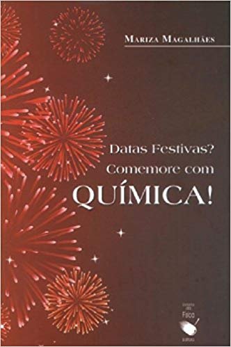 9788578610012 Datas festivas? Comemore com química! - Imagem 1
