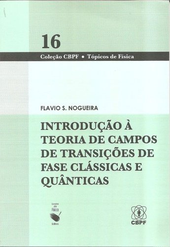 9788578611323 Introdução à Teoria de Campos de Transições de Fase Clássicas e Quânticas - Imagem 1