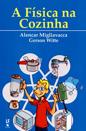 9788578612573 A Física na Cozinha - Imagem 1