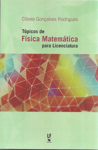 9788578614836 Tópicos de Física Matemática para Licenciatura - Imagem 1