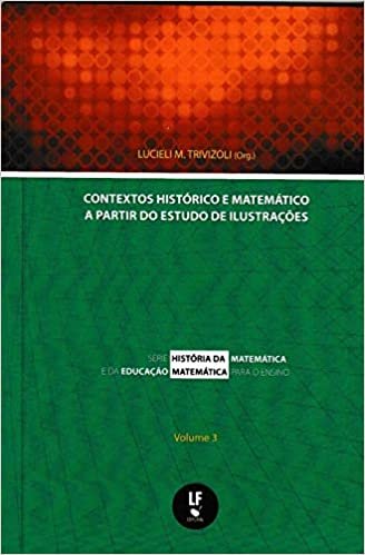 9788578615871 Contextos históricos e matemáticos a partir do estudo de ilustrações - Imagem 1
