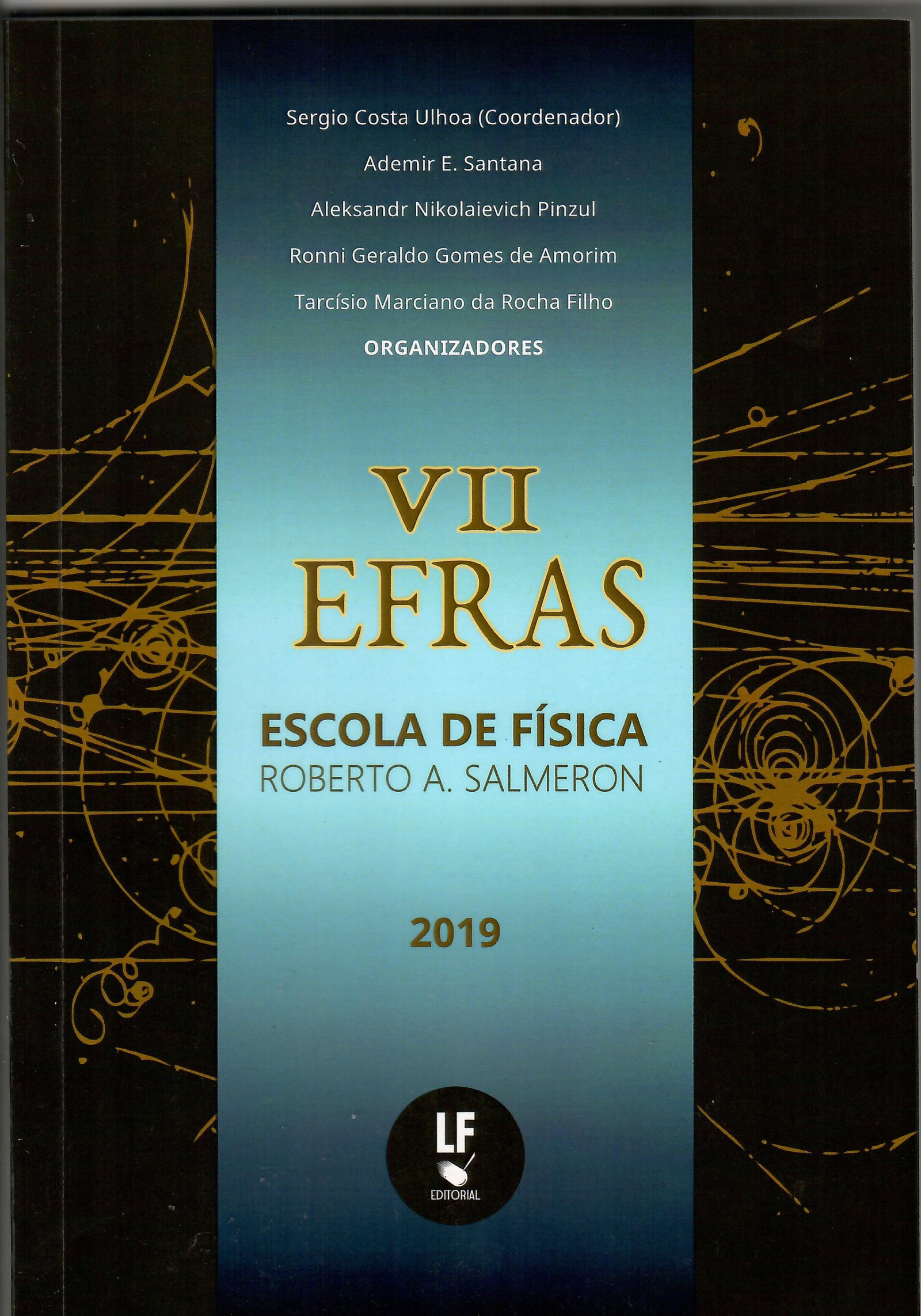 9788578616205 VII EFRAS - Escola de Física Roberto A. Salmeron - Imagem 1
