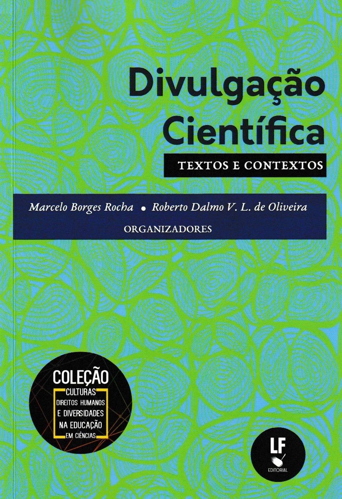 9788578616373 Divulgação científica: textos e contextos - Imagem 1