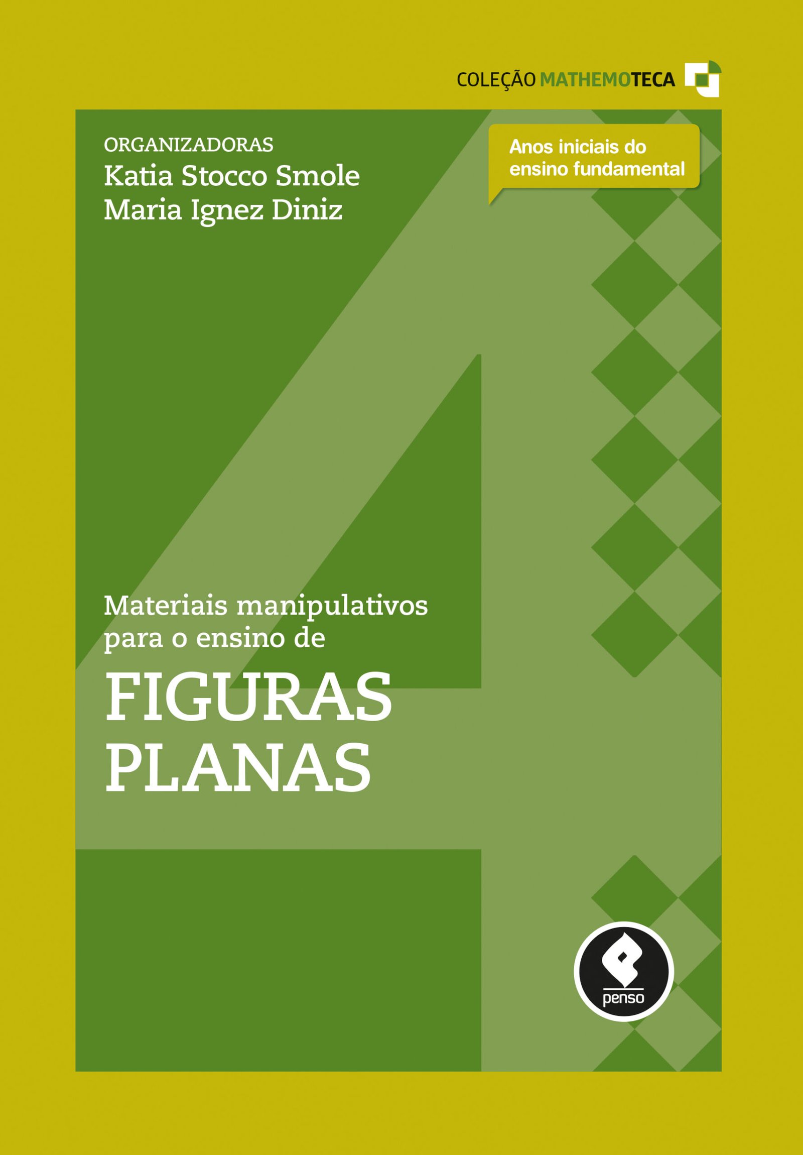 01832 - SMOLE - Figuras Planas - V4 26-02.indd Materiais manipulativos para o ensino de figuras planas - Imagem 1