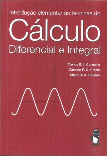 9788588325869 Introdução Elementar às Técnicas do Cálculo Diferencial e Integral - Imagem 1