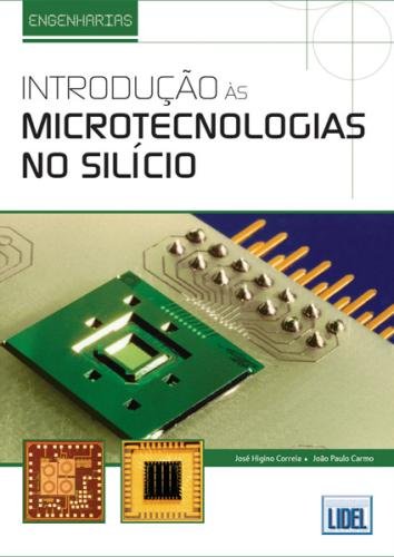 9789727577163 Introdução às microtecnologias no silício - Imagem 1