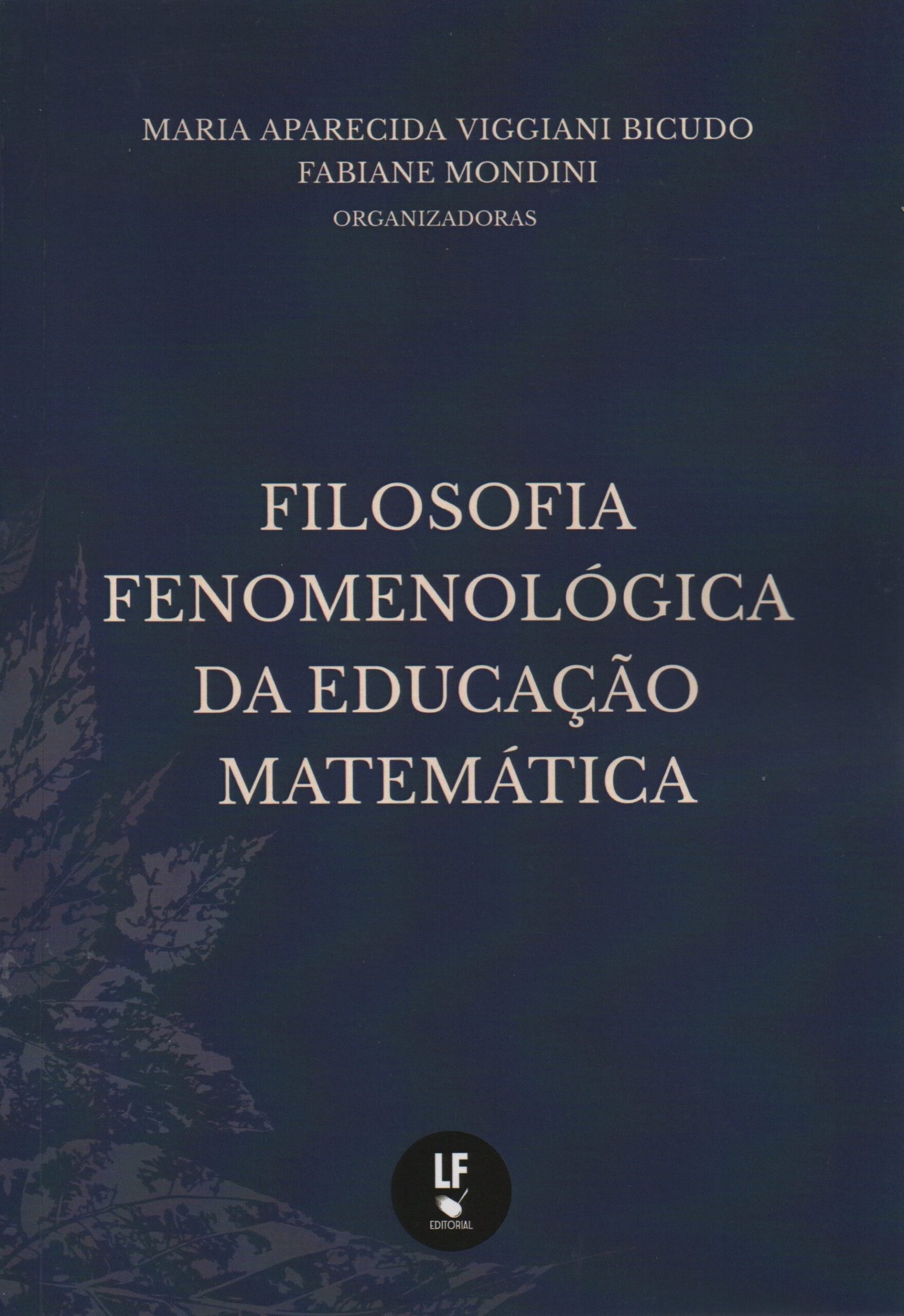 9786555636925 Filosofia Fenomenológica da Educação Matemática - Imagem 1