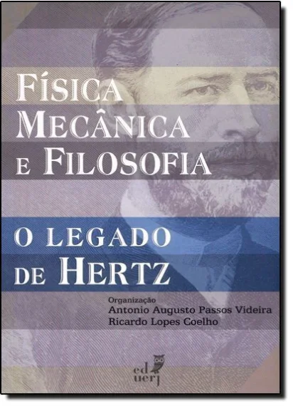 A Física Mecânica e Filosofia: O Legado de Hertz - Imagem 1