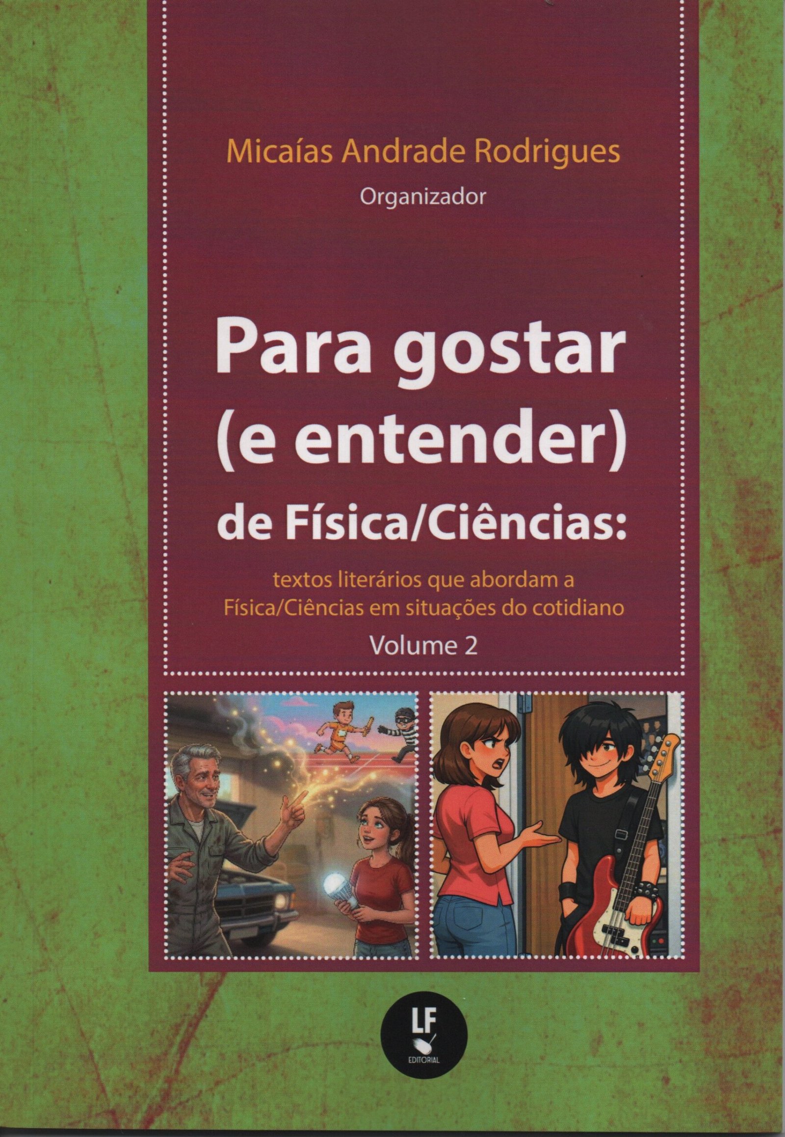 9786555637243 Para gostar (e entender) de física/ciências textos literários que abordam a Física / Ciências em Situações do cotidiano - Imagem 1
