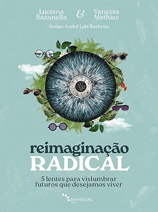 A Reimaginação Radical - Imagem 1