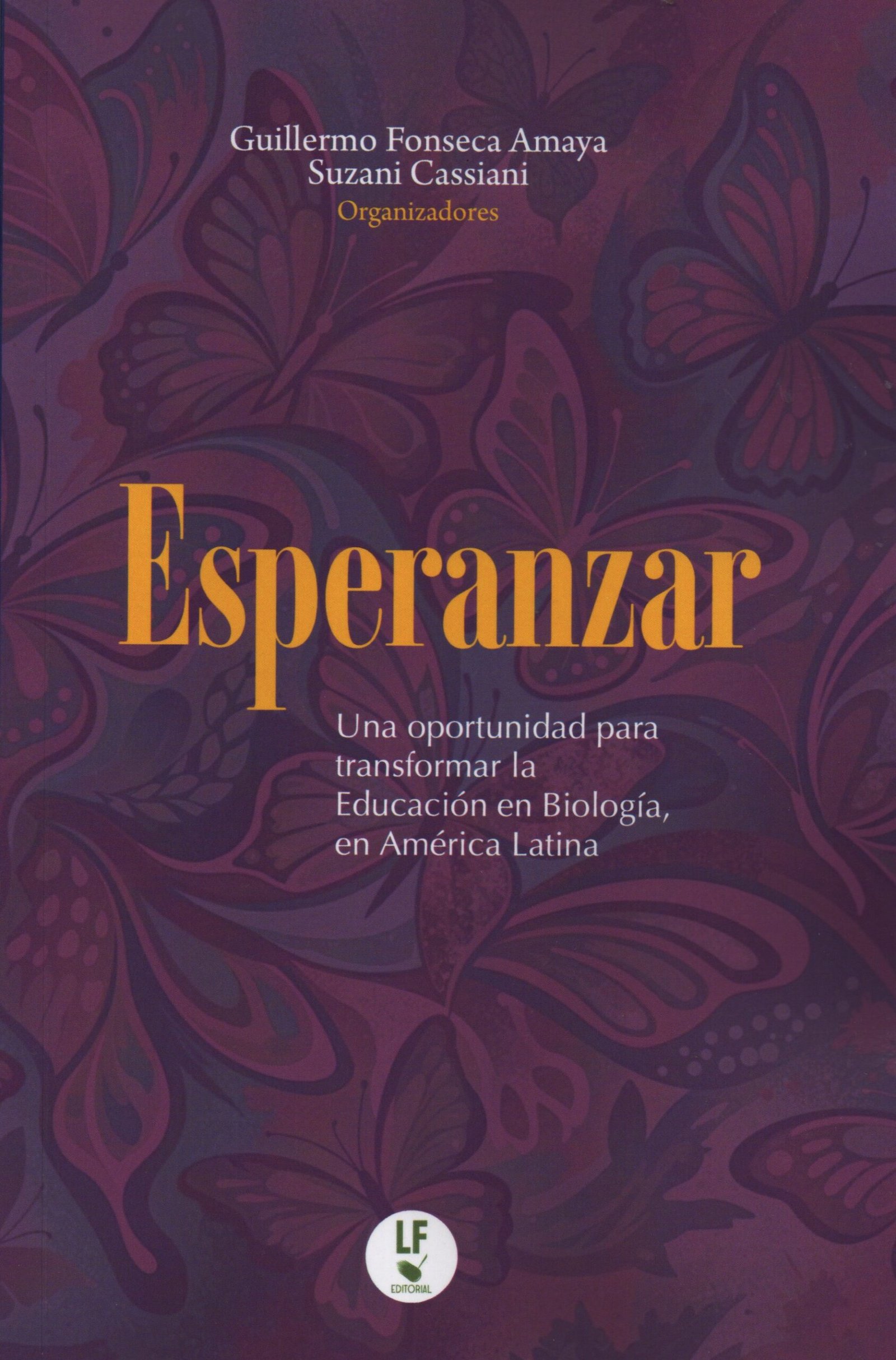 9786555637724 Esperanzar una oportunidad para transformar la Educacion en Biologia, en América Latina - Imagem 1