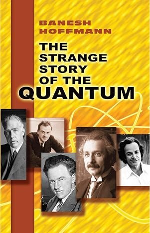 A The Strange Story of the Quantum - Imagem 1