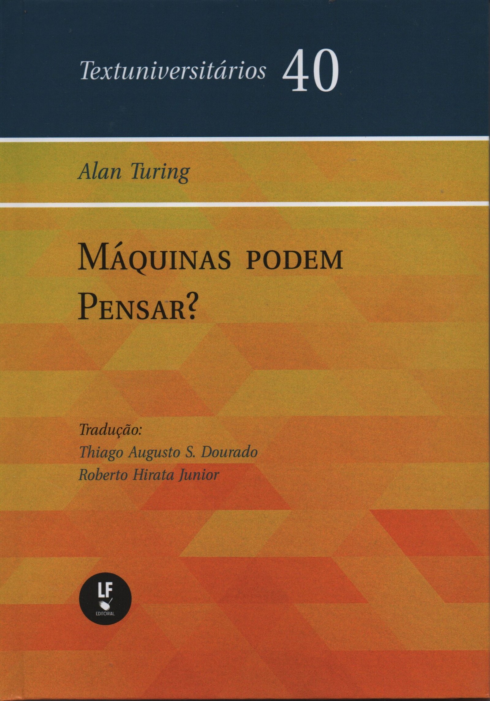 9786555637229 Máquinas Podem Pensar? textuniversitários 40 - Imagem 1