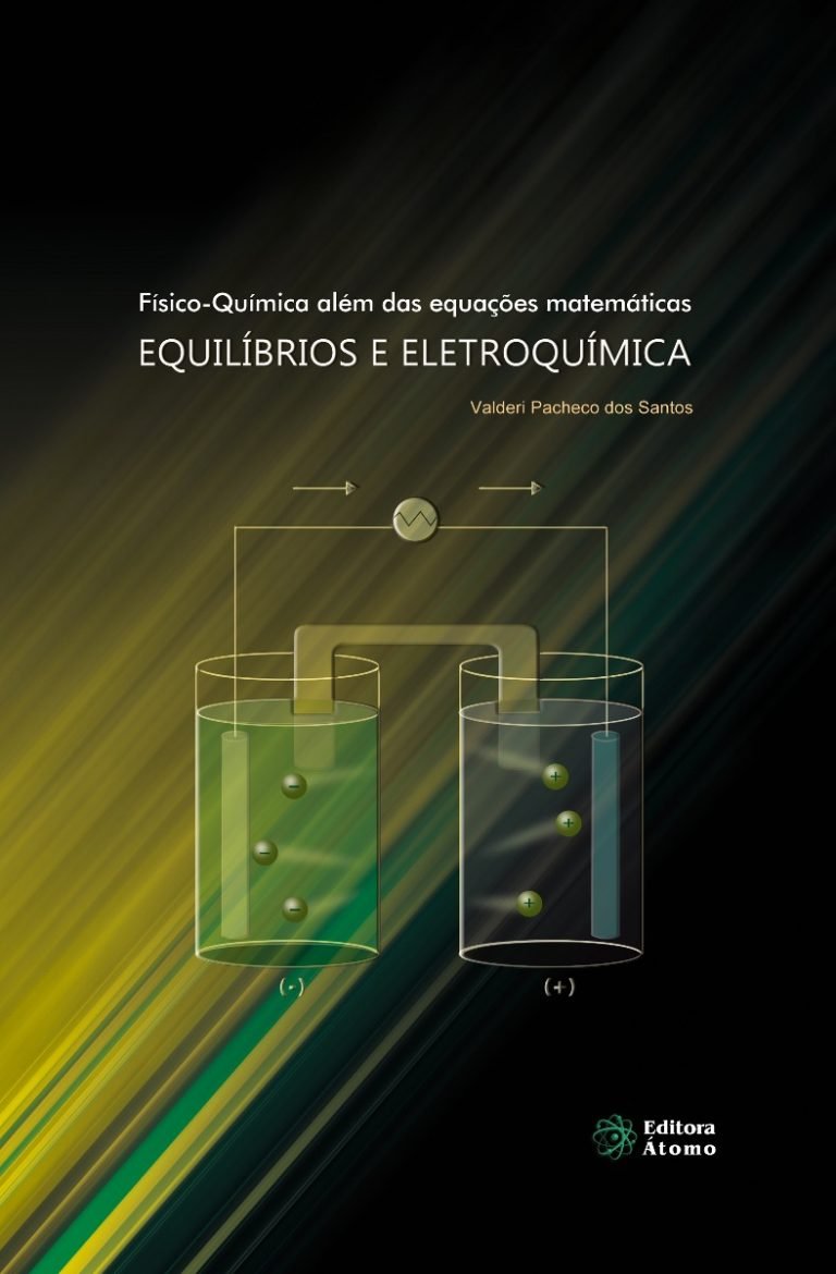 A Físico-Química além das equações matemáticas: equilíbrios e eletroquímica - Imagem 1